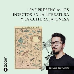 Leve presencia: Los insectos en la literatura y la cultura japonesa